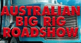 australian big rig roadshow