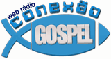 web rádio conexão gospel