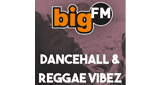 bigfm dancehall & reggae vibez