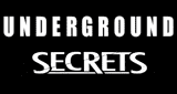 underground secrets