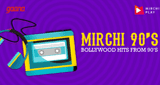 Stream Mirchi 90's Radio