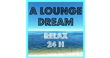 a lounge dream - relax 24h