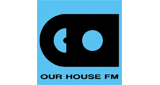 our house fm