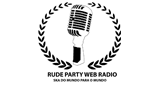rude party web radio