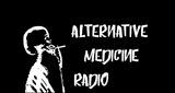 Stream Alternative Medicine Radio