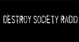 destroy society radio