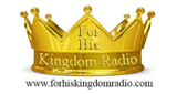 for his kingdom radio