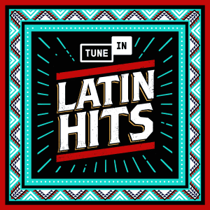 tunein - latin hits